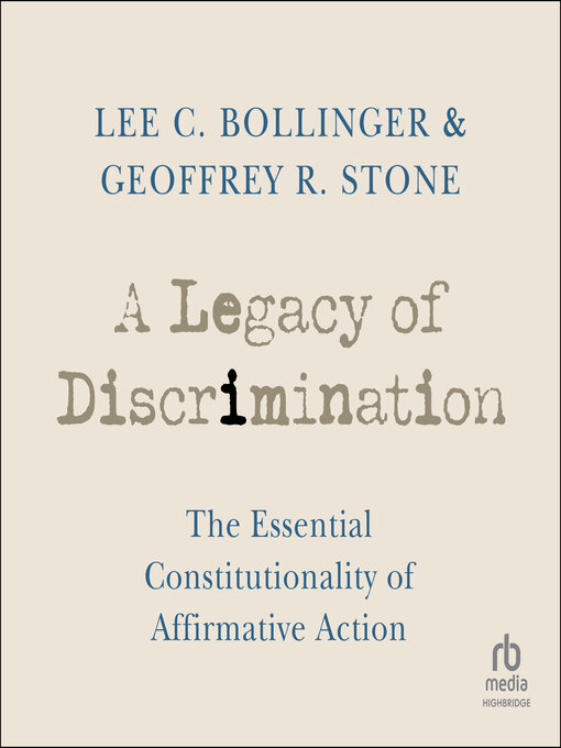 Title details for A Legacy of Discrimination by Lee C. Bollinger - Available